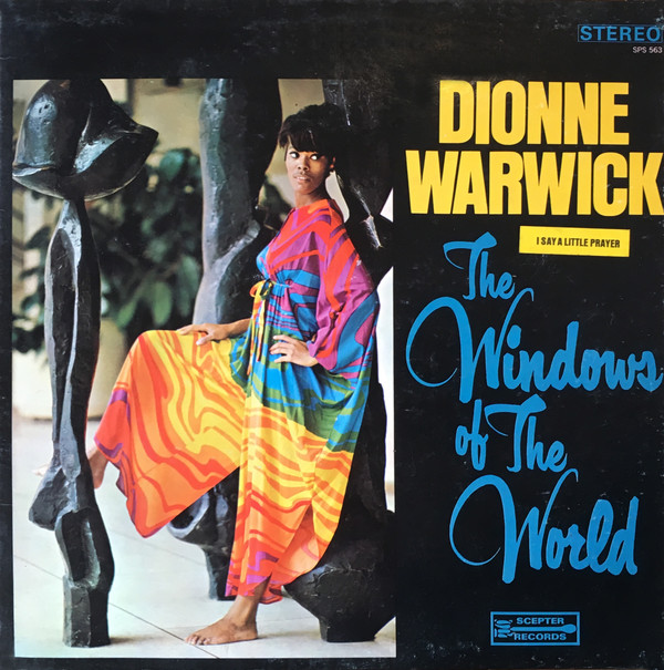 Accords et paroles The Windows Of The World Dionne Warwick