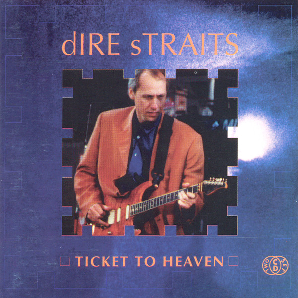 Accords et paroles Ticket To Heaven Dire Straits
