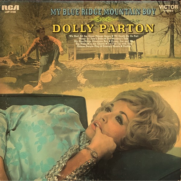 Accords et paroles My Blue Ridge Mountain Boy Dolly Parton