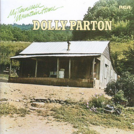 Accords et paroles My Tennessee Mountain Home Dolly Parton