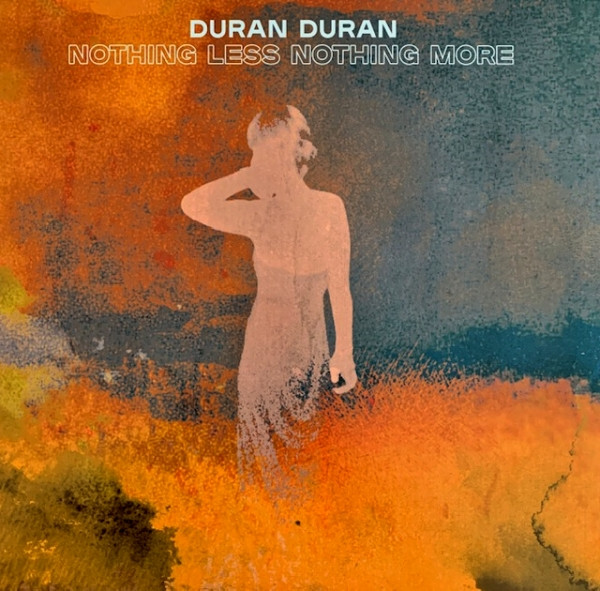 Accords et paroles Nothing Less Duran Duran
