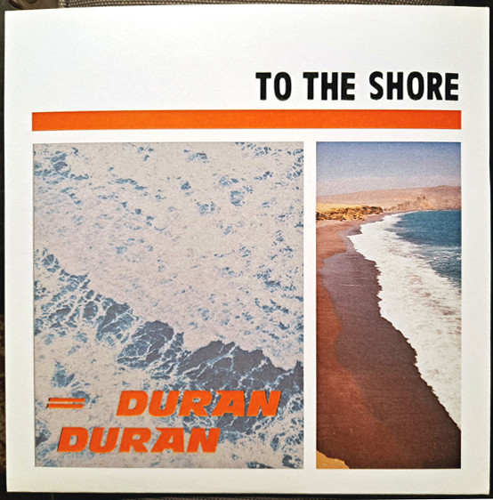 Accords et paroles To The Shore Duran Duran