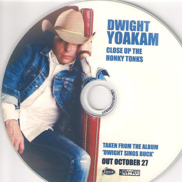 Accords et paroles Close Up The Honky Tonks Dwight Yoakam