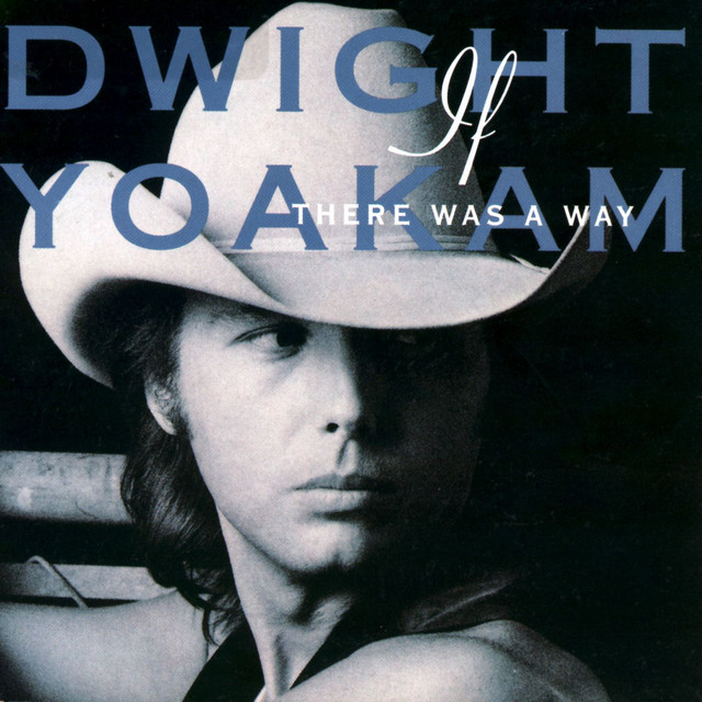 Accords et paroles The Distance Between You And Me Dwight Yoakam