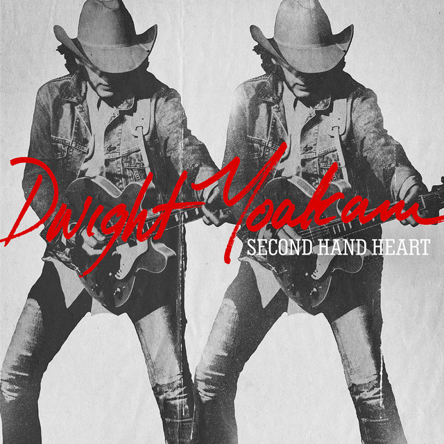 Accords et paroles In Another World Dwight Yoakam