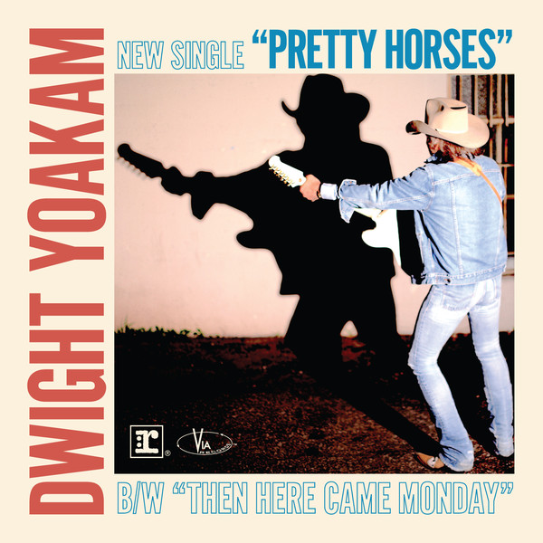 Accords et paroles Pretty Horses Dwight Yoakam