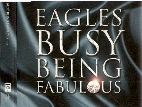 Accords et paroles Busy Being Fabulous Eagles