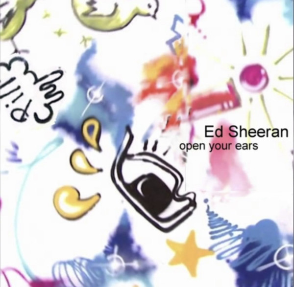 Accords et paroles Open Your Ears Ed Sheeran
