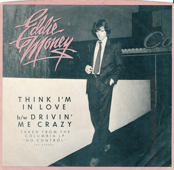 Accords et paroles I Think I'm In Love Eddie Money