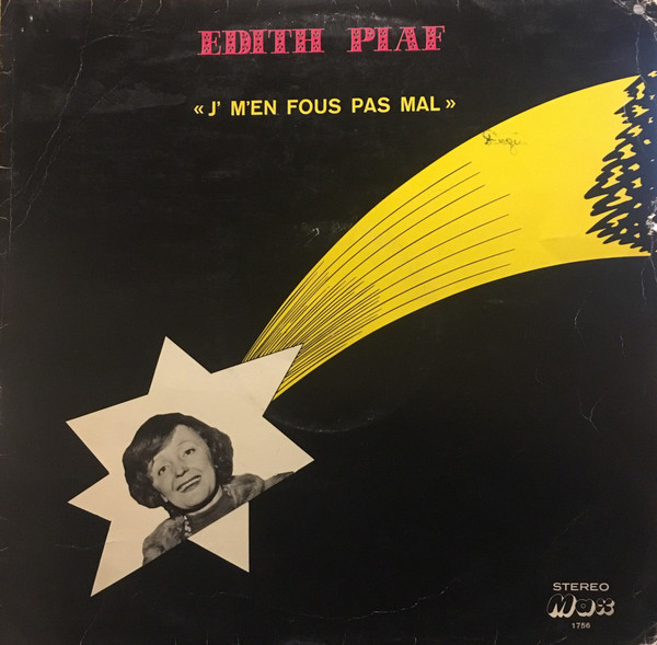 Accords et paroles J'm'en fous pas mal Édith Piaf