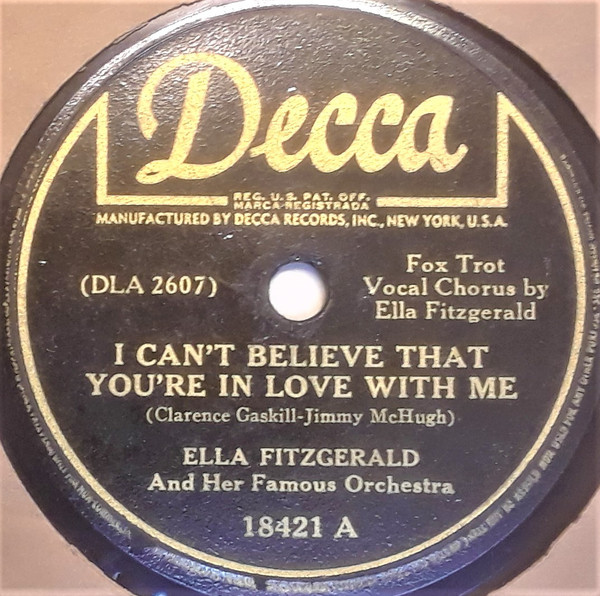 Accords et paroles I Can't Believe That You're In Love With Me Ella Fitzgerald