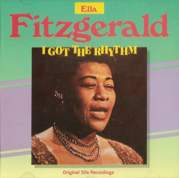 Accords et paroles I Got Rhythm Ella Fitzgerald