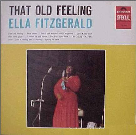 Accords et paroles That Old Feeling Ella Fitzgerald