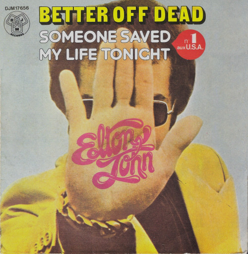 Accords et paroles Better Off Dead Elton John