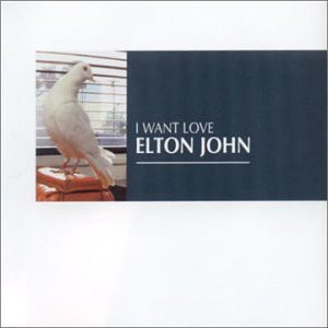 Accords et paroles I Want Love Elton John