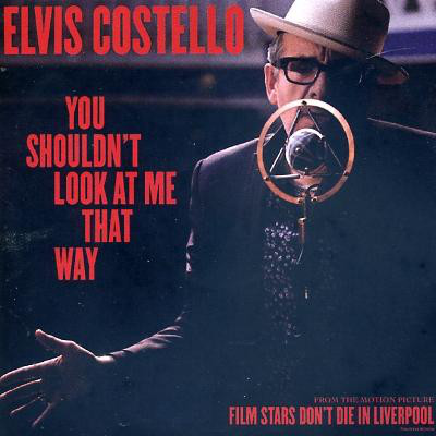 Accords et paroles You Shouldnt Look At Me That Way Elvis Costello