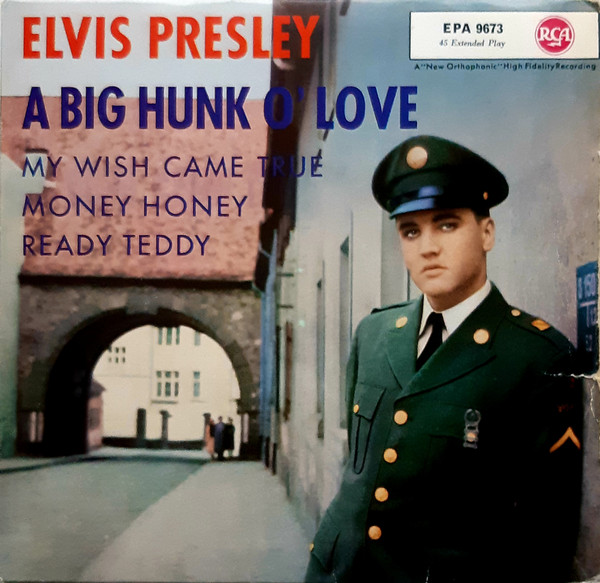Accords et paroles A Big Hunk O' Love Elvis Presley