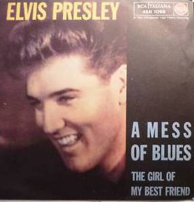 Accords et paroles A Mess Of Blues Elvis Presley