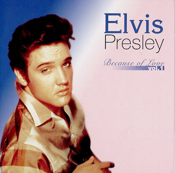 Accords et paroles Because of Love Elvis Presley