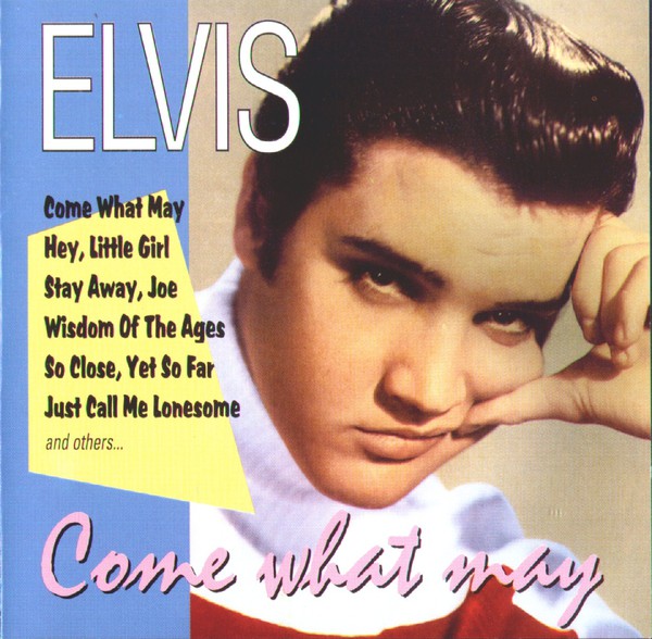 Accords et paroles Come What May Elvis Presley