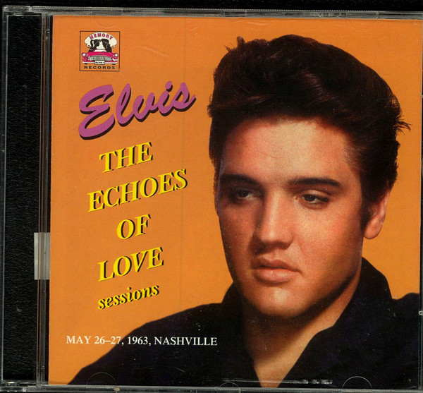 Accords et paroles Echoes Of Love Elvis Presley