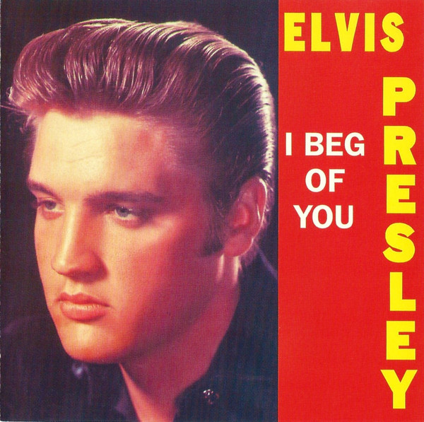Accords et paroles I Beg Of You Elvis Presley
