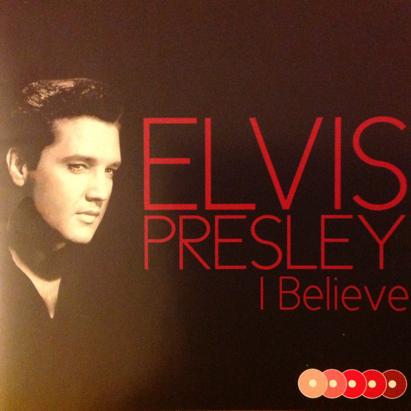 Accords et paroles I Believe Elvis Presley