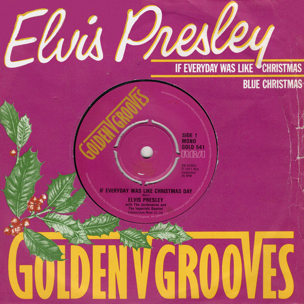 Accords et paroles If Everyday Was Like Christmas Elvis Presley