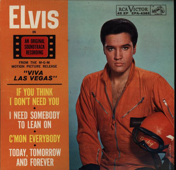 Accords et paroles If You Think I Dont Need You Elvis Presley