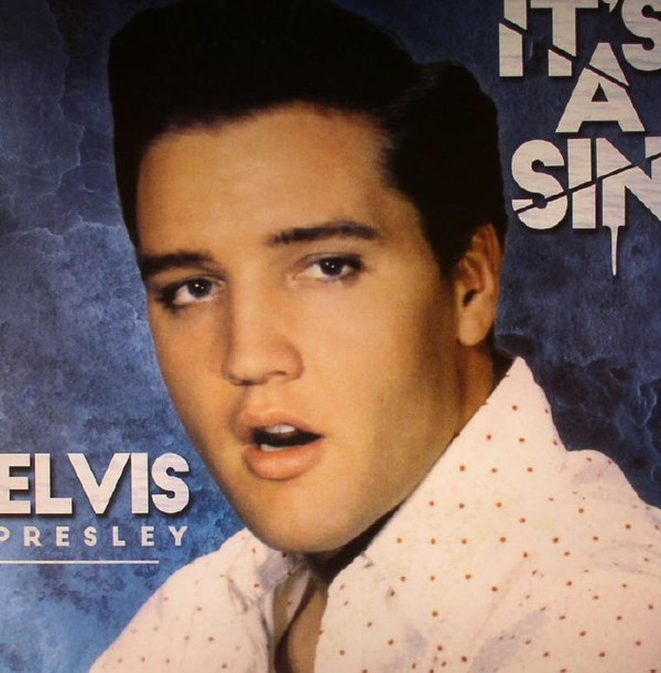 Accords et paroles It's A Sin Elvis Presley