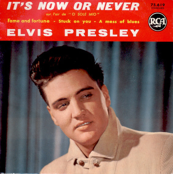 Accords et paroles It's Now or Never Elvis Presley
