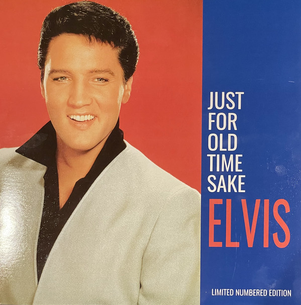 Accords et paroles Just for old time sake Elvis Presley