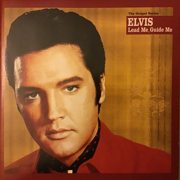 Accords et paroles Lead me, guide me Elvis Presley
