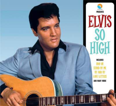 Accords et paroles So High Elvis Presley