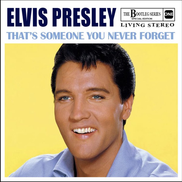 Accords et paroles That's Someone You Never Forget Elvis Presley