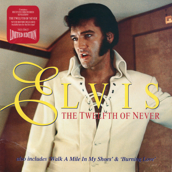Accords et paroles The Twelfth Of Never Elvis Presley