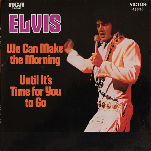 Accords et paroles We Can Make The Morning Elvis Presley