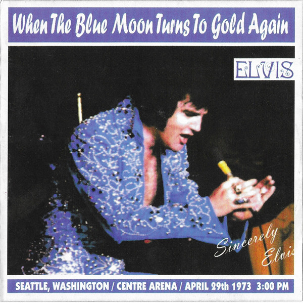 Accords et paroles When My Blue Moon Turns To Gold Again Elvis Presley