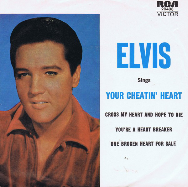 Accords et paroles Your Cheatin' Heart Elvis Presley