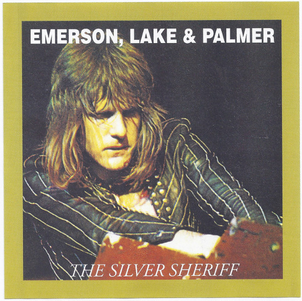 Accords et paroles The Sheriff Emerson, Lake and Palmer