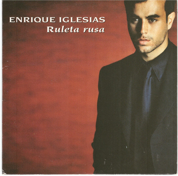 Accords et paroles Ruleta Rusa Enrique Iglesias