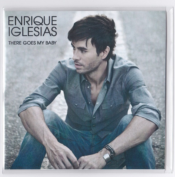 Accords et paroles There Goes My Baby Enrique Iglesias