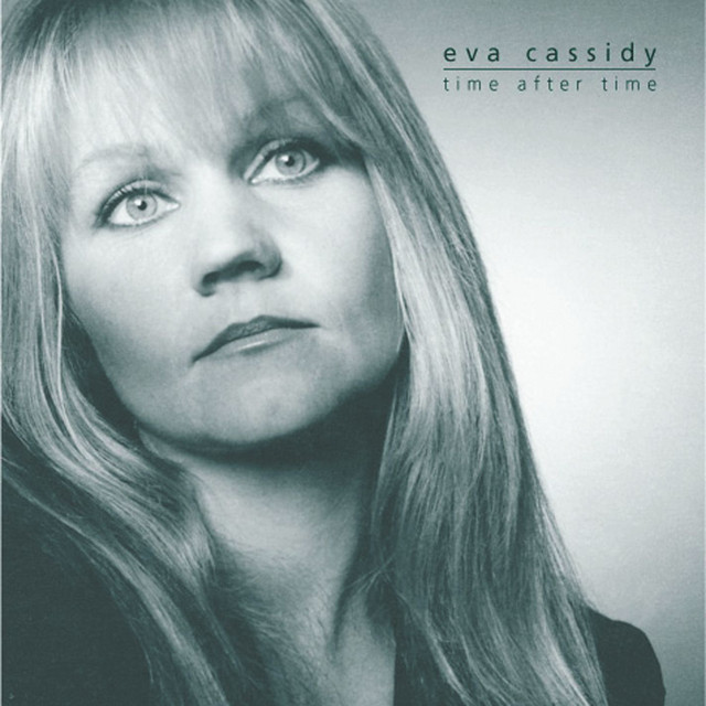 Accords et paroles At Last Eva Cassidy