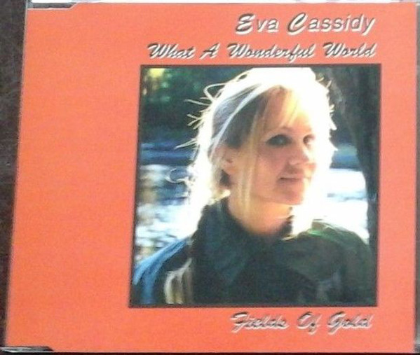 Accords et paroles What A Wonderful World Eva Cassidy