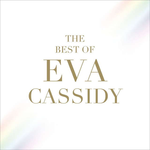 Accords et paroles You've Changed Eva Cassidy