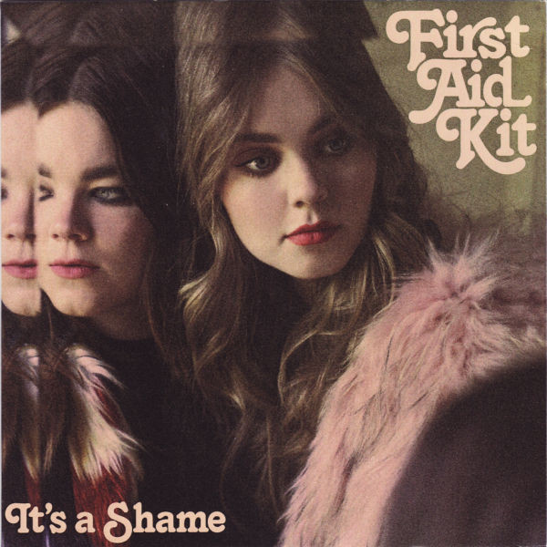 Accords et paroles Its A Shame First Aid Kit