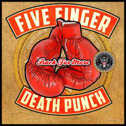 Accords et paroles Back For More Five Finger Death Punch