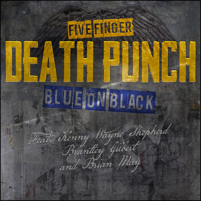 Accords et paroles Blue On Black Five Finger Death Punch