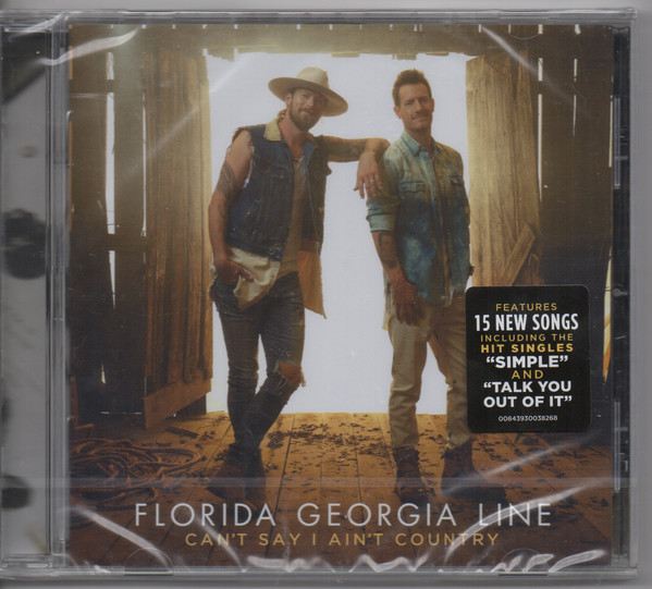 Accords et paroles Cant Say I Aint Country Florida Georgia Line