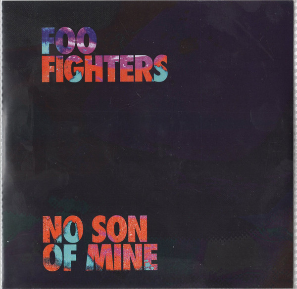Accords et paroles No Son Of Mine Foo Fighters